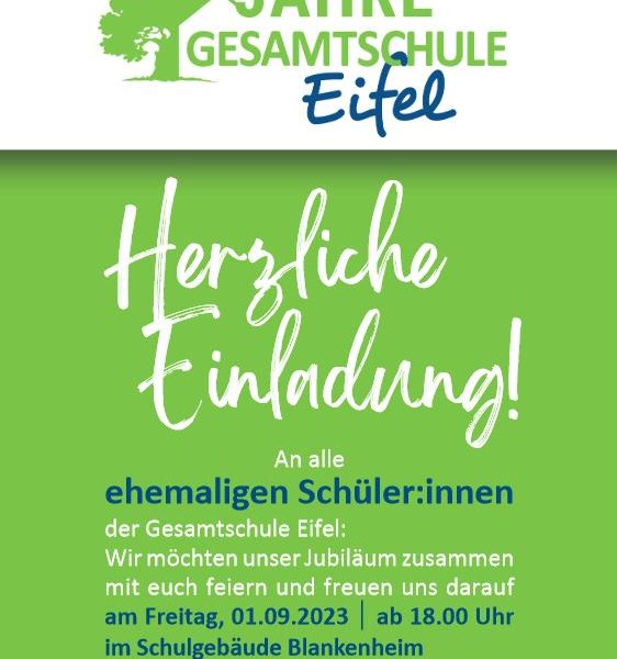 Herzliche Einladung! Zum 10-jährigen Bestehen der Gesamtschule Eifel!